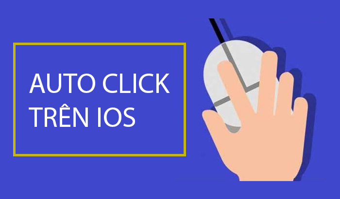 Auto Click IOS: Hướng Dẫn Chi Tiết Cài Đặt và Sử Dụng