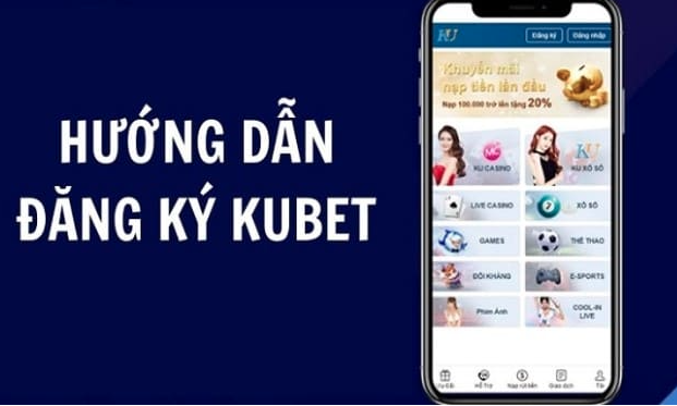 Hướng Dẫn Tải App Kubet Để Trải Nghiệm Cá Cược Đỉnh Cao Ku11